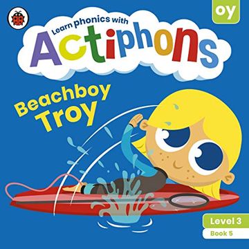 portada Actiphons Level 3 Book 5 Beachboy Troy: Learn Phonics and get Active With Actiphons! (en Inglés)