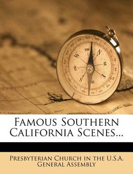 portada famous southern california scenes... (en Inglés)