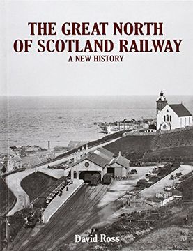 portada The Great North of Scotland Railway - A New History