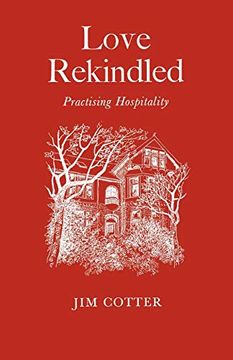 portada Love Rekindled: Practising Hospitality (en Inglés)