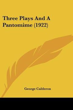 portada three plays and a pantomime (1922)