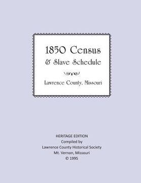 portada Lawrence County Missouri 1850 Census and Slave Schedule