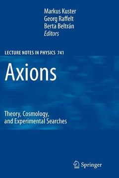 portada axions: theory, cosmology, and experimental searches