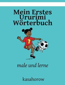 portada Mein Erstes Ururimi Wörterbuch: male und lerne (kasahorow Deutsch Ururimi) (German Edition)