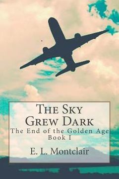 portada The Sky Grew Dark (en Inglés)