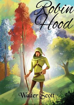 portada Robin Hood: a legendary heroic outlaw originally depicted in English folklore and subsequently featured in literature and film. Ac (en Inglés)