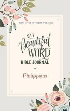 portada Niv, Beautiful Word Bible Journal, Philippians, Paperback, Comfort Print (in English)