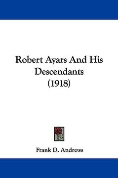portada robert ayars and his descendants (1918)