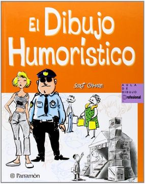 portada El Dibujo Humoristico. Aula de Dibujo Profesional (in Spanish)