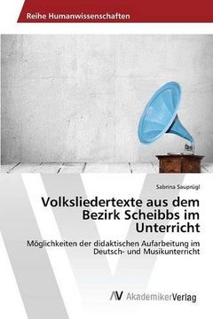 portada Volksliedertexte aus dem Bezirk Scheibbs im Unterricht (German Edition)