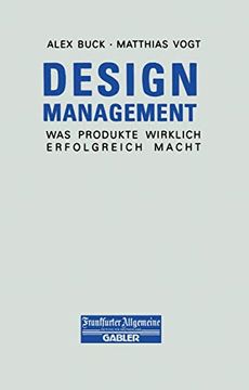 portada Design Management: Was Produkte Wirklich Erfolgreich Macht (en Alemán)