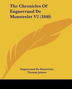 portada the chronicles of enguerrand de monstrelet v2 (1840) (en Inglés)