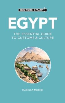 portada Egypt - Culture Smart!: The Essential Guide to Customs & Culture (in English)