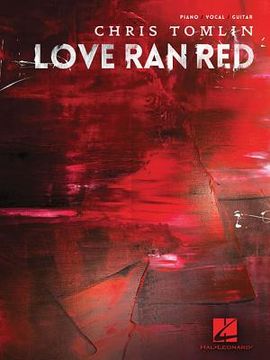 portada Chris Tomlin - Love Ran Red (in English)