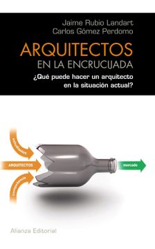 portada Arquitectos en la Encrucijada: Qué Puede Hacer un Arquitecto en la Situación Actual? (Libros Singulares (Ls)) (in Spanish)
