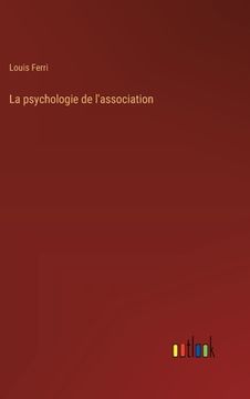 portada La psychologie de l'association (in French)