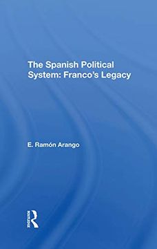 portada The Spanish Political System: Franco's Legacy (in English)