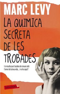 portada La Química Secreta de les Trobades (in Catalá)