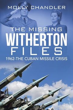 portada The Missing Witherton Files: 1962-The Cuban Missile Crisis