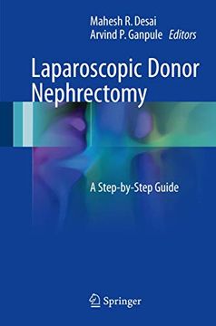 portada Laparoscopic Donor Nephrectomy: A Step-By-Step Guide (in English)