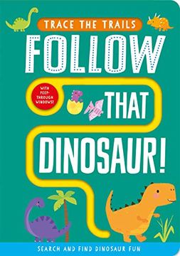 portada Taylor, g: Follow That Dinosaur! (Trace the Trails) (in English)