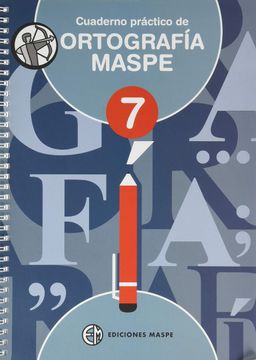 portada Cuaderno Práctico de Ortografía Maspe 7 (in Spanish)