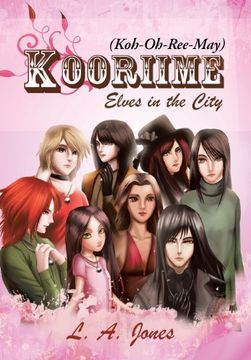 portada Kooriime (Koh-Oh-Ree-May): Elves in the City (en Inglés)