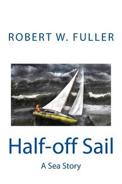 portada Half-off Sail: A Sea Story (en Inglés)