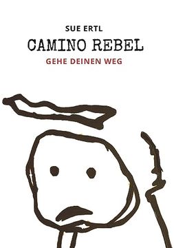 portada Camino Rebel - Gehe Deinen weg (in German)