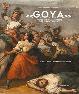portada de la Luz Y de Las Sombras: Goya