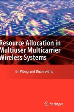 portada resource allocation in multiuser multicarrier wireless systems (en Inglés)