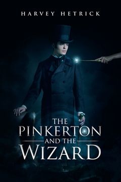 portada The Pinkerton and the Wizard (en Inglés)