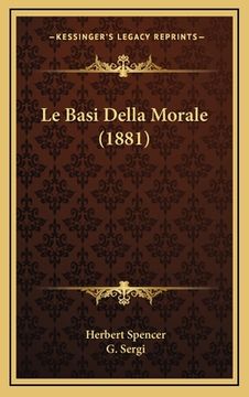portada Le Basi Della Morale (1881) (en Italiano)