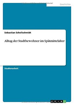 portada Alltag der Stadtbewohner im Spätmittelalter (German Edition)