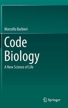 portada Code Biology: A New Science of Life (en Inglés)