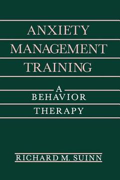 portada Anxiety Management Training: A Behavior Therapy
