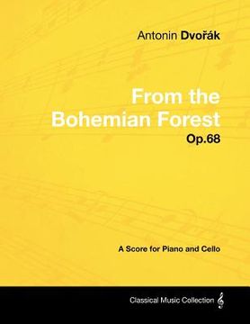 portada anton n dvo k - from the bohemian forest - op.68 - a score for piano and cello