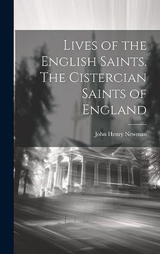 portada Lives of the English Saints. The Cistercian Saints of England (en Inglés)