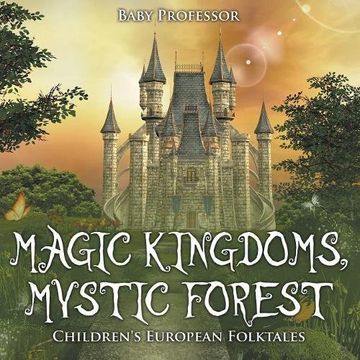 portada Magic Kingdoms, Mystic Forest | Children's European Folktales