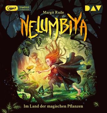 portada Nelumbiya - im Land der Magischen Pflanzen: Ungekürzte Lesung mit Ilka Teichmüller (1 Mp3-Cd) (in German)