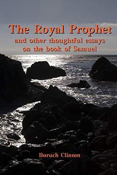 portada The Royal Prophet - and Other Thoughtful Essays on the Book of Samuel (en Inglés)