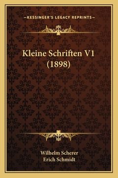 portada Kleine Schriften V1 (1898) (en Alemán)