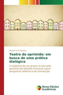 portada Teatro do oprimido: em busca de uma prática dialógica (en Portugués)