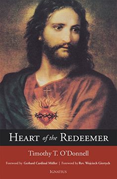 portada Heart of the Redeemer: An Apologia for the Contemporary and Perennial Value of the Devotion to the Sacred Heart of Jesus