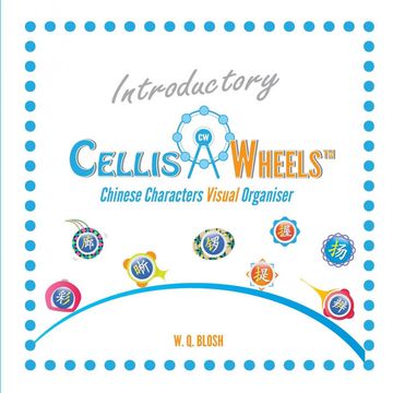 portada Introductory Cellis Wheels: Chinese Characters Visual Organiser (en Inglés)