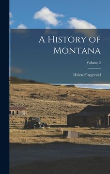 portada A History of Montana; Volume 2