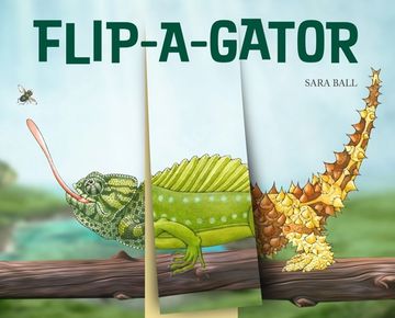portada Flip-A-Gator: Make Your Own Wacky Reptile! (en Inglés)