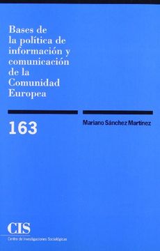 portada Bases de la PolíTica de InformacióN y ComunicacióN de la Comunidad Europea