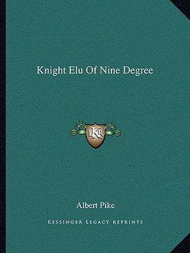portada knight elu of nine degree (en Inglés)