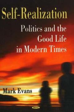 portada self-realization: politics and the good life in modern times (en Inglés)